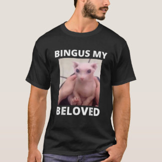 Bingusおもしろい私の最愛のヘアレススフィンクス猫Bingus Tシャツ