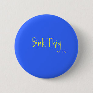 Bink Thig™_ 缶バッジ