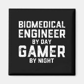 Biomedical Engineer By Day Gamer By Night Bio Med マグネット (正面)