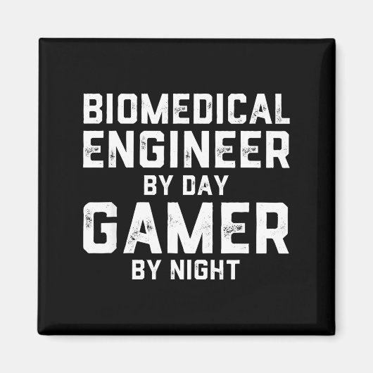 Biomedical Engineer By Day Gamer By Night Bio Med  マグネット (正面)