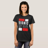 Bionic Hip Club  Hip Replacement Surgery Tシャツ (正面フル)