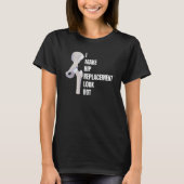 Bionic Hip Replacement Surgery Recovery Broken Bon Tシャツ (正面)