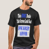 Bionic  Spinal Stenosis Recovery  Spine Surgery Tシャツ (正面)