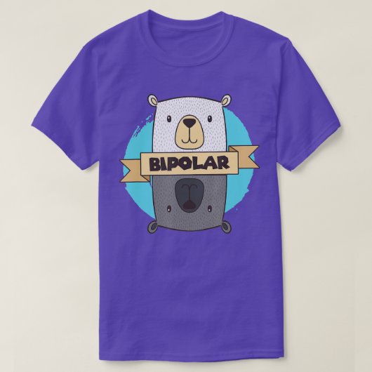 BiPolar Bear Iかわいい精神障害認識度 Tシャツ (デザイン正面)