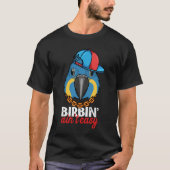 Birbing Ain't Easy Parrot I Blue throated Macaw Tシャツ (正面)