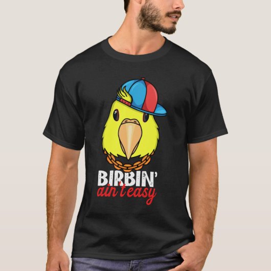 Birbing Ain't Easy Parrot I Double Yellow headed A Tシャツ (正面)