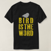BirdはWord 1である Tシャツ (デザイン正面)