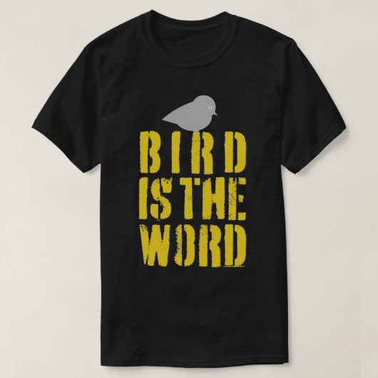 BirdはWord 1である Tシャツ (デザイン正面)