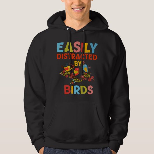 Bird Lovers For Women Men Easily Distracted by Bir パーカ (正面)