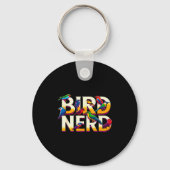 Bird Nerd Funny Birdwatching Birdwatcher Bird Love キーホルダー (正面)