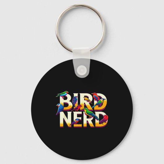 Bird Nerd Funny Birdwatching Birdwatcher Bird Love キーホルダー (正面)