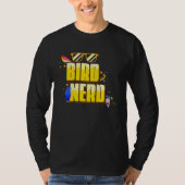 Bird Nerd Ornithology Bird Watching Tシャツ (正面)