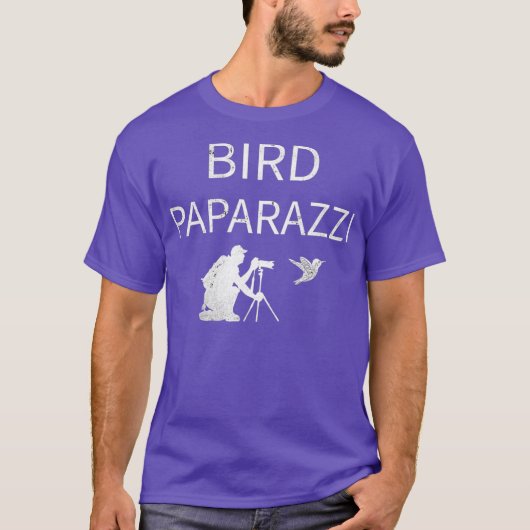 Bird Paparazzi  Bird Photography Camera  Bird Tシャツ (正面)
