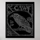 Bird Raven Crow F Caw F Slogan Graphic  ポスター (正面)