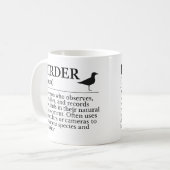 Birder definition - wild bird observer コーヒーマグカップ (正面左)