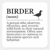 Birder definition - wild bird observer スクエアシール (正面)