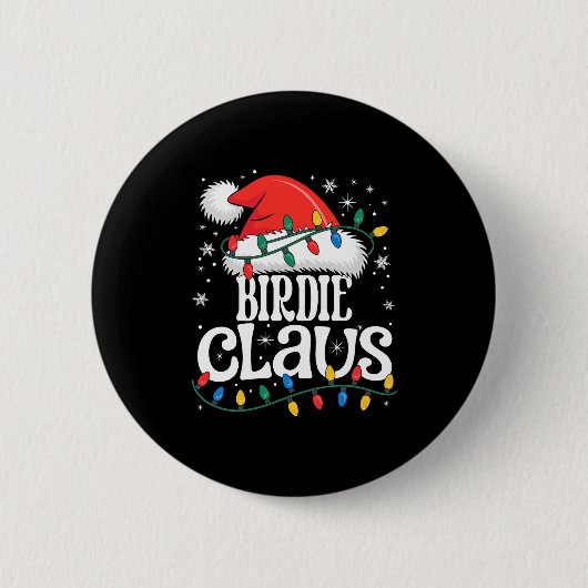 Birdie Claus Funny Xmas Christmas Grandma Holiday  缶バッジ (正面)