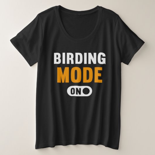 Birding Mode on プラスサイズTシャツ (デザイン正面)