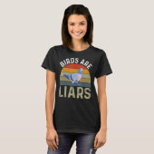 Birds Are Liars Bird  Zoologist Twitcher Tシャツ (正面フル)