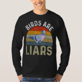 Birds Are Liars Bird  Zoologist Twitcher Tシャツ (正面)