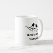Birds are my therapist Birding Bird Watcher Quote コーヒーマグカップ (正面右)