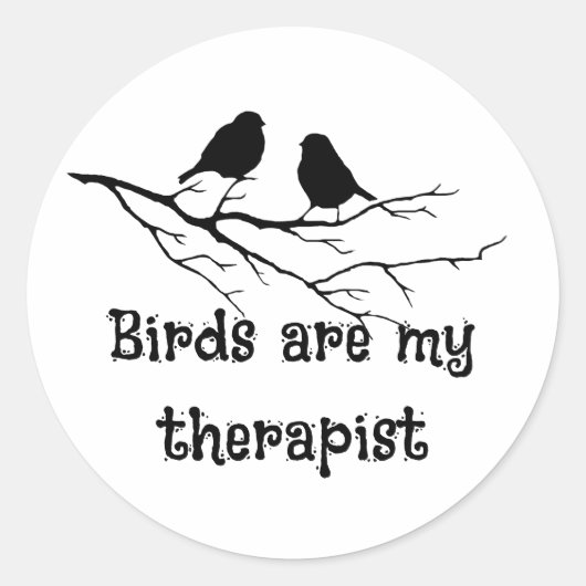 Birds are my therapist Fun Bird Watcher Birding ラウンドシール (正面)