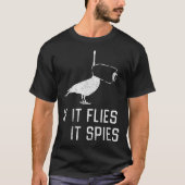 Birds Aren’t Real If It Flies Tシャツ (正面)