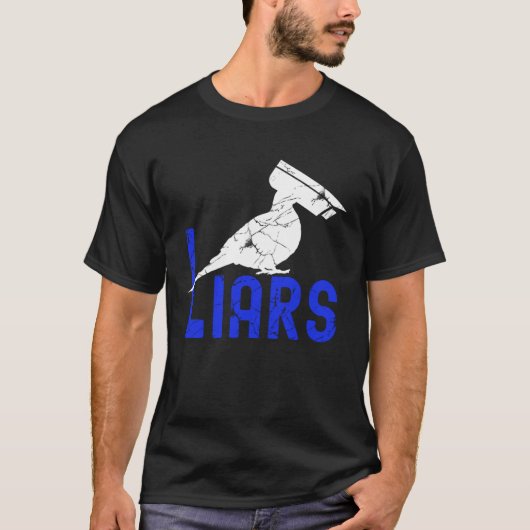 Birds Spies Pigeons Arent Real Pigeons Are Liars Tシャツ (正面)