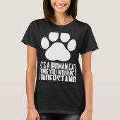 Birman cats Birman Birman Kitten 1 Tシャツ (正面)