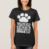 Birmans Birman cat Birman mom Tシャツ (正面)