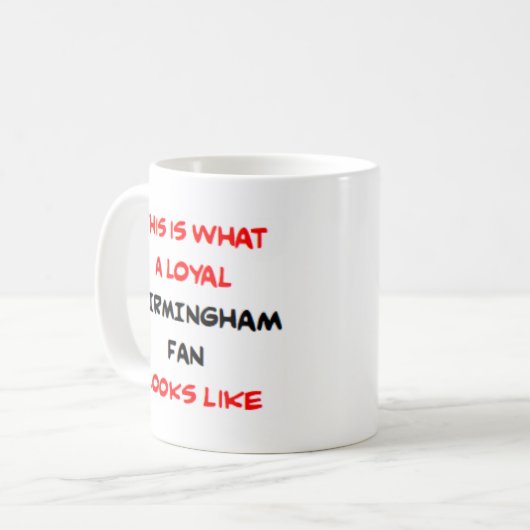birmingham fan, loyal コーヒーマグカップ (正面左)
