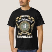 BIRNBACHの力を過小評価するな Tシャツ (正面)