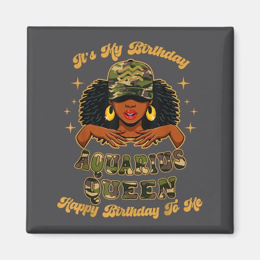 Birthday Aquarius Queen Camo Black Woman African Z マグネット (正面)