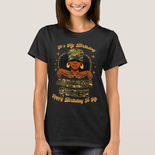 Birthday Aquarius Queen Camo Black Woman African Z Tシャツ (正面)