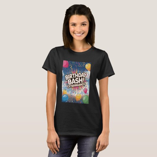 Birthday Bash Extravaganza Celebration Party Tシャツ (正面フル)