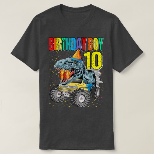 Birthday Boy 10 Monster Truck Dinosaur 10th Birthd Tシャツ (デザイン正面)