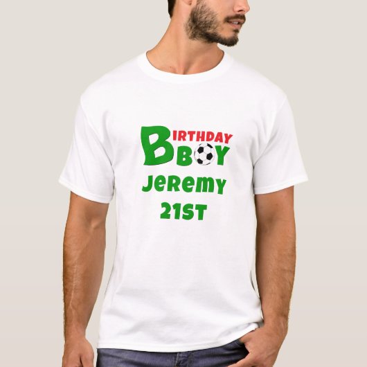 Birthday Boy T-Shirt, Soccer Fan, Personalized Tシャツ (正面)