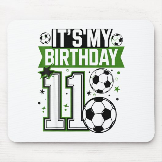 Birthday Boy Tees 11 Soccer Its My 11th Birthday B マウスパッド (正面)