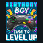 Birthday Boy Time to Level Up Video Game Birthday ポスター<br><div class="desc">Birthday Boy Time to Level Up Video Game Birthday Gamer Gift. Perfect gift for your dad,  mom,  papa,  men,  women,  friend and family members on Thanksgiving Day,  Christmas Day,  Mothers Day,  Fathers Day,  4th of July,  1776 Independent day,  Veterans Day,  Halloween Day,  Patrick's Day</div>