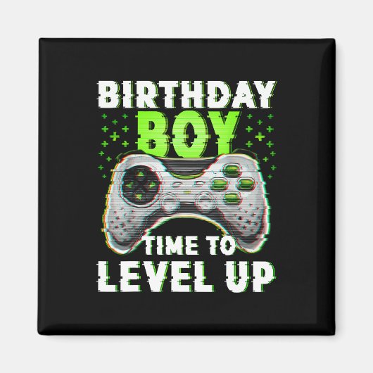 Birthday Boy Time To Level Up Video Games Gamer Bi マグネット (正面)