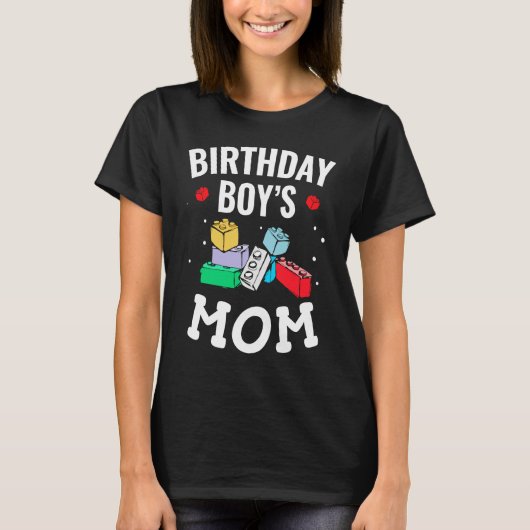 Birthday Boy's Mom Building Blocks  4 Tシャツ (正面)