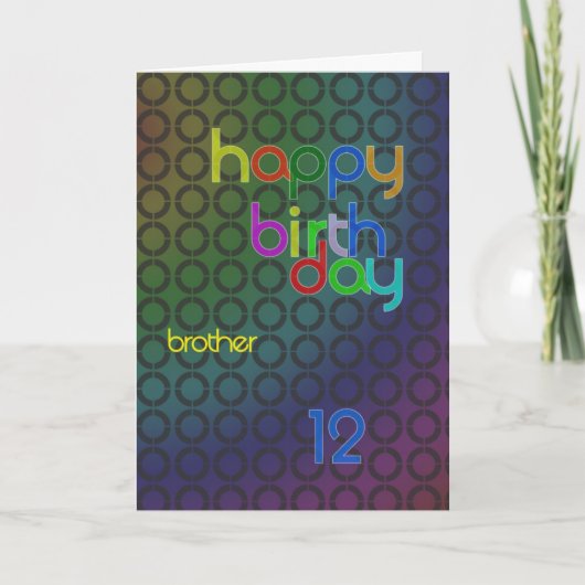 Birthday circles for brother aged 12 カード (正面)