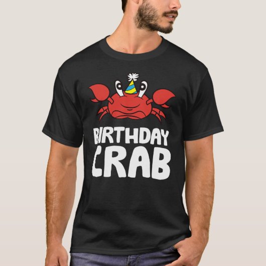 Birthday Crab Ocean Birthday Party Funny Crab Tシャツ (正面)
