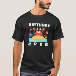 Birthday Crab Party Tee Crabs Lover Birthday Crab  Tシャツ