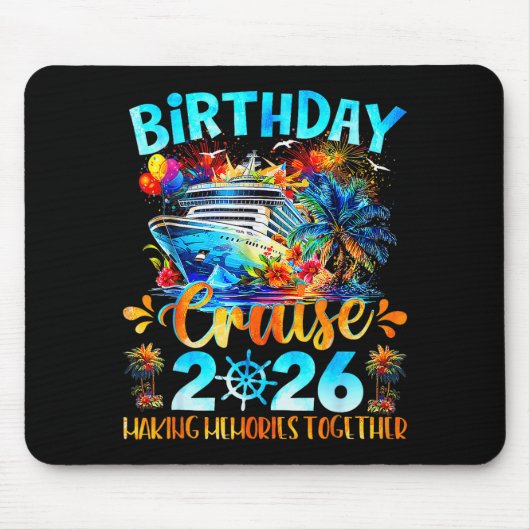 Birthday Cruise 2026 Making Memories Together Fami マウスパッド (正面)