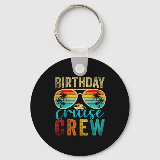 Birthday Cruise Crew Cruise Birthday Cruising Trip キーホルダー (正面)