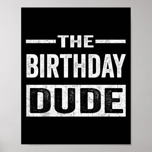 Birthday Dude Graphic Novelty Men Women Boys Girls ポスター (正面)