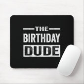 Birthday Dude Graphic Novelty Men Women Boys Girls マウスパッド (マウス)