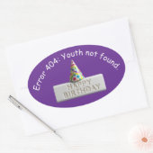 Birthday Eraser: Error 404 Youth Not Found 楕円形シール (封筒)