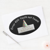 Birthday Eraser: Error 404 Youth Not Found 楕円形シール (封筒)